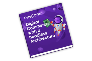 Reimagine Your Digital Commerce With a Headless Architecture