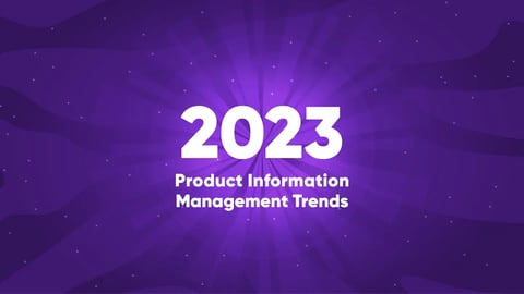 Top Product Information Management (PIM) Trends