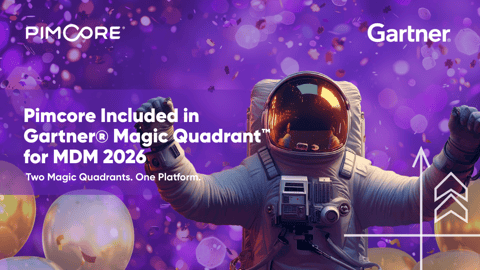Pimcore Included in Gartner®&nbsp;&nbsp;Magic Quadrant™&nbsp;for MDM 2026 – It's a Significant Recognition for us.