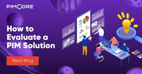How to Evaluate a PIM Solution?