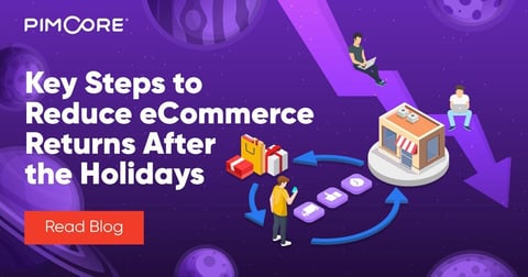 Key Steps to Reduce eCommerce Returns After the Holidays