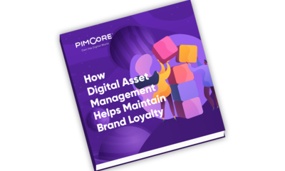 How Digital Asset Management Helps Maintain Brand Loyalty | © Pimcore